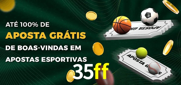 35ff Ate 100% de Aposta Gratis