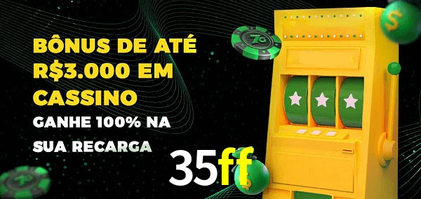 35ff melhor bônus de depósito