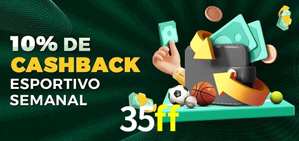 10% de bônus de cashback na 35ff